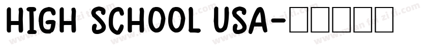 High School USA字体转换